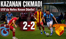 U19’da Nefes Kesen Düello! Trabzonspor Puanı Son Anda Kurtardı