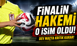 Ziraat Türkiye Kupası Finalinde Görev Yapacak Hakem Belli Oldu: Karar Gündem Yarattı
