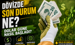 Dövizde Son Durum Ne? Dolar Güne Nasıl Başladı?