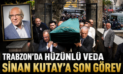 Sinan Kutay Trabzon’da Dualarla Son Yolculuğuna Uğurlandı