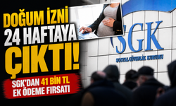 Doğum İzni 24 Haftaya Çıktı: SGK’dan Ek Ödeme Detayı Kafa Karıştırdı