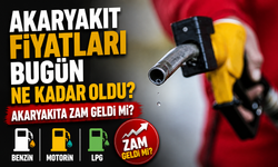 Akaryakıt Fiyatları Bugün Ne Kadar Oldu? Akaryakıta Zam Geldi Mi?