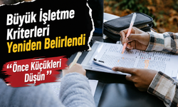 KGK Büyük İşletme Kriterlerini Güncelledi: Finansal Raporlama Hadleri Yükseldi
