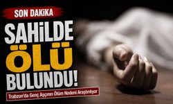 Trabzon’da Genç Aşçı Sahilde Ölü Bulundu: Ölüm Nedeni Araştırılıyor