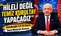 Kılıçdaroğlu 2,5 Yıl Sonra Genel Merkezde Konuştu: CHP’de Yeni Dönem Başlıyor
