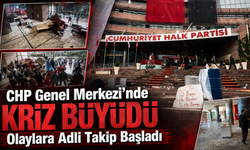 CHP Genel Merkezi Olaylarına Soruşturma Başlatıldı!