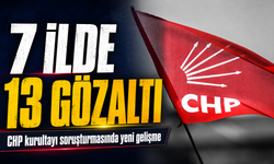 CHP’nin 38. Olağan Kurultayı İçin Yürütülen Soruşturmada Yeni Operasyon; İstanbul, Ankara ve İzmir Dahil 7 İlde Gözaltı