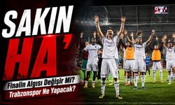 Trabzonspor’un Türkiye Kupası Finali İçin Atacağı Adım Gündem Oldu