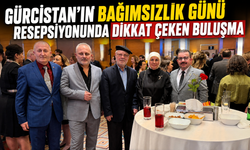 Gürcistan’ın Bağımsızlık Günü resepsiyonunda dikkat çeken buluşma