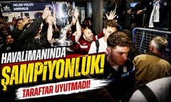 Trabzonspor Kupayla Trabzon’a Döndü: Havalimanında Unutulmaz Gece