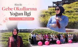 Rize’de Anne Adayları ve Ebeler Anneler Günü’nde Buluştu