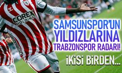 Samsunspor'un Yıldızlarına Trabzonspor Radarı! İkisi Birden Gelecek...