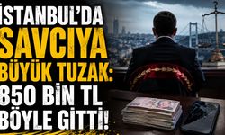 İstanbul’da Savcıya Büyük Tuzak: 850 Bin TL Böyle Gitti!