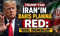 Trump’tan İran’ın Barış Planına Red: "Bedel Ödemediler!"