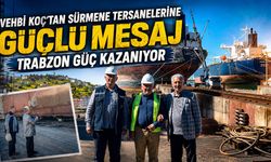 Vehbi Koç Sürmene Tersanelerinde İncelemelerde Bulundu Trabzon Denizcilikte Güç Kazanıyor