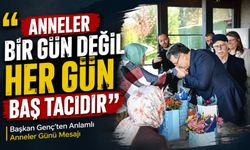 Başkan Genç’ten Şehit Annelerine Anlamlı Anneler Günü Mesajı; “Anneler Yalnızca Bir Gün Değil Her Gün Baş Tacıdır”