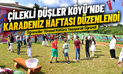 Çilekli Düşler Köyü’nde Karadeniz Haftası Düzenlendi, Öğrenciler Yöresel Kültürü Yaşayarak Öğrendi