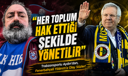 Trabzonsporlu Nevzat Aydın’dan, Fenerbahçeli Yıldırım’a Olay Gönderme!; “Her Toplum Hak Ettiği Şekilde Yönetilir"