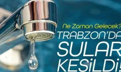 12 Haziran 2026 Trabzon Su Kesintisi Listesi: Hangi Mahallelerde Su Kesilecek?