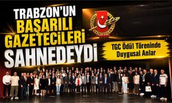 TGC Ödül Töreninde Duygusal Anlar! Trabzon’un Başarılı Gazetecileri Sahnedeydi
