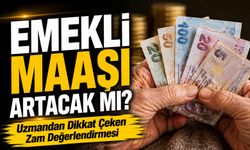 En Düşük Emekli Maaşı Artacak mı? Uzmandan Dikkat Çeken Zam Değerlendirmesi