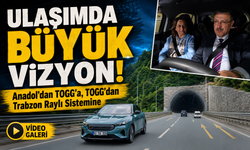 Anadol’dan TOGG’a Uzanan Vizyon Trabzon Raylı Sistem Projesine İlham Oldu