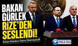 Bakan Gürlek’ten Rize’de Sert Mesaj; “Kimse Hukukun Dışına Çıkamayacak”
