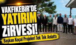 Vakfıkebir’de Yatırım Zirvesi! Başkan Koçal Projeleri Tek Tek Anlattı