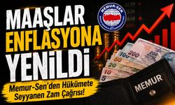 Memur-Sen’den Hükümete Seyyanen Zam Çağrısı! Maaşlar Enflasyona Yenildi