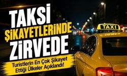 Turistlerin En Çok Şikayet Ettiği Ülkeler Açıklandı! O Ülke Taksi Şikayetlerinde Zirvede