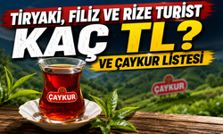 Çaykur Fiyat Listesi Burada. Tiryaki, Filiz ve Rize Turist Kaç TL?