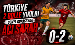 Türkiye Dünya Kupası’na Kötü Başladı: Avustralya Karşısında 2-0’lık Mağlubiyet