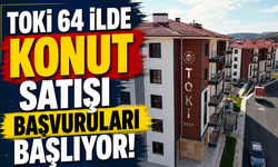TOKİ’den 64 İlde Büyük Konut Hamlesi: Kurasız Ev Satışı İçin Başvurular Başlıyor