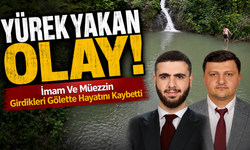 Artvin’de Yürek Yakan Olay: İmam Ve Müezzin Girdikleri Gölette Hayatını Kaybetti