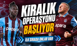 Trabzonspor’da Kiralık Oyuncu Operasyonu Başlıyor