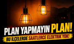 Trabzon'da Plan Yapanlar Dikkat: Bu İlçelerde Saatlerce Elektrik Yok!