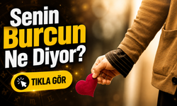 Kalbinizin Fısıltısını Duyacağınız O Kritik Gün: Senin Burcun Ne Diyor?
