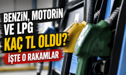 Güncel Akaryakıt Fiyatları Açıklandı: Benzin, Motorin ve LPG Kaç TL Oldu?