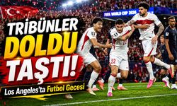 Tribünler Doldu Taştı Los Angeles’ta Futbol Gecesi