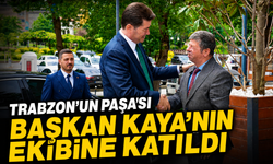 Trabzon’un Paşa’sı Başkan Kaya’nın Ekibine Katıldı
