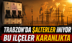 Trabzon Elektrik Kesintisi Başlıyor: Yomra, Ortahisar Ve Akçaabat İçin Kritik Liste