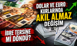 Dolar Ve Euro Kurlarında Akıl Almaz Değişim: İbre Tersine Mi Döndü?