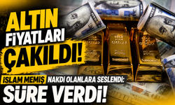 Altın Fiyatları Sert Düştü! İslam Memiş Nakdi Olanlara Tarih Verdi