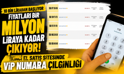VIP Numara Çılgınlığı! Fiyatlar Dudak Uçuklatıyor