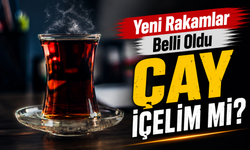 İşte Güncel Çay Fiyatları: 1 Kiloluk Paketlerde Yeni Rakamlar Belli Oldu