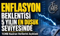 TCMB Haziran Verilerini Açıkladı: Enflasyon Beklentisi 5 Yılın En Düşük Seviyesine Geriledi