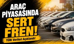 TÜİK Verileri Açıklandı! Araç Satış Piyasasında Sert Fren!