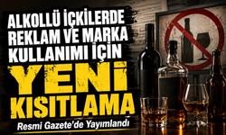 Alkollü İçkilerde Reklam ve Marka Kullanımı İçin Yeni Kısıtlama; Resmi Gazete’de Yayımlandı