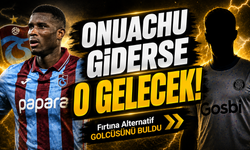 Fırtına Alternatif Golcüsünü Buldu; Onuachu Giderse O Transfer Gelecek!