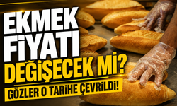 Vatandaşın Gözü Bu Kararda! Ekmek Zammı İçin Kritik Tarih